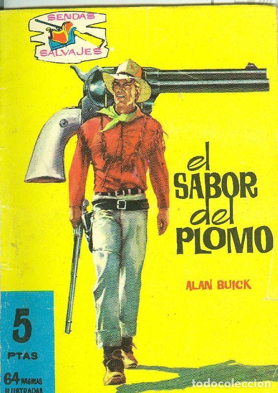 C&oacute;mics: Sendas Salvajes numero 019 : El sabor del plomo - Varios - Foto 1