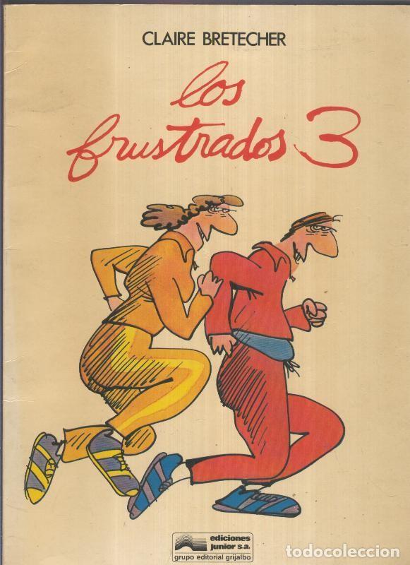 Comics: Los Frustrados numero 3 - Claire Bretecher