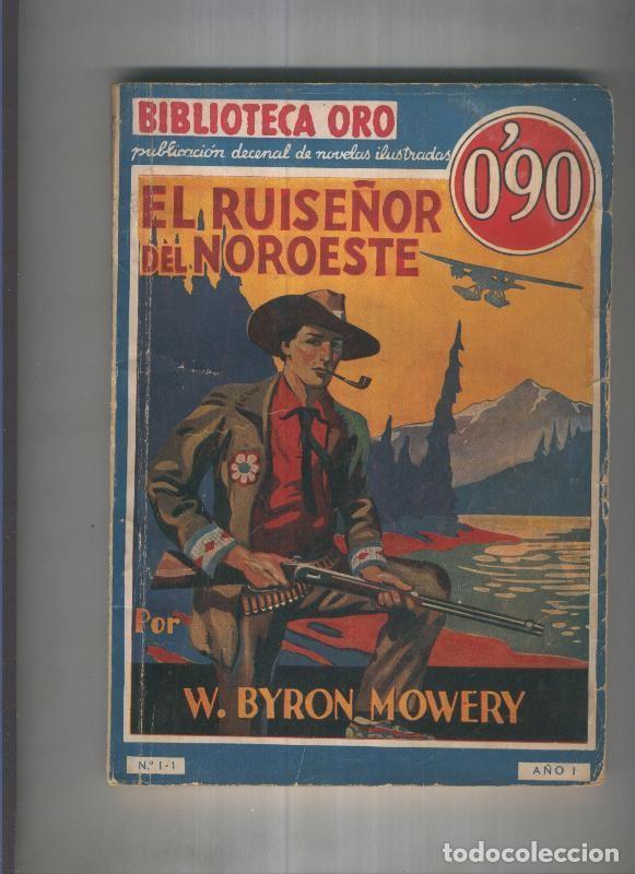 Fumetti: Biblioteca Oro 1-1: El Ruise&ntilde;or del Noroeste - W. Byron Mowery