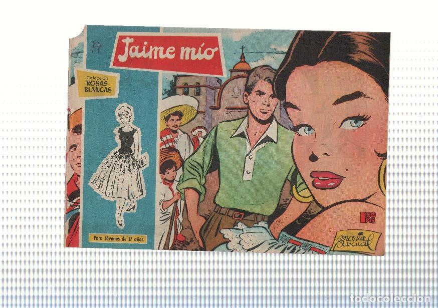 Fumetti: Rosas Blancas numero 077: Jaime mio - Maria Pascual