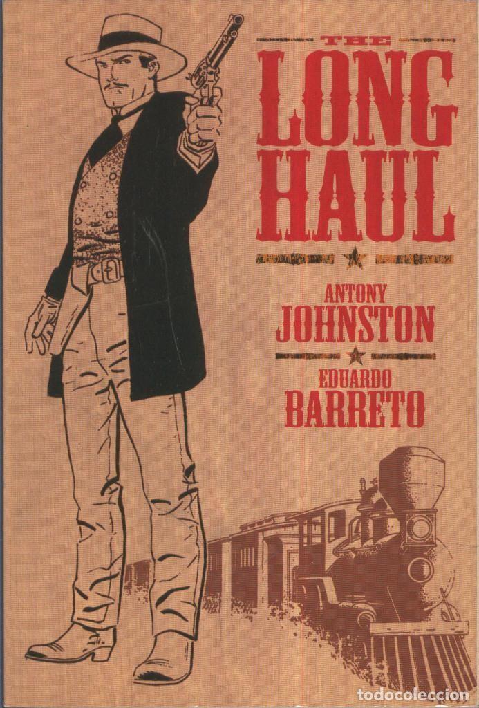 Comics: LONG HAUL, Anthony Johnston and Eduardo Barreto (Soft cover) - Anthony Johnston
