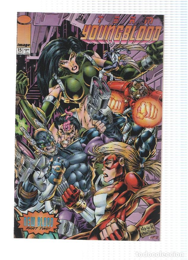 C&oacute;mics: TEAM YOUNGBLOOD, Volume 1: Numero 15 (Image Comics) - Rob Liefeld - Foto 1