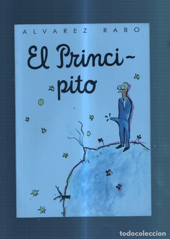 C&oacute;mics: La Factoria: EL PRINCIPITO, de Alvarez Rabo. (1a Edicion) - Alvarez Rabo