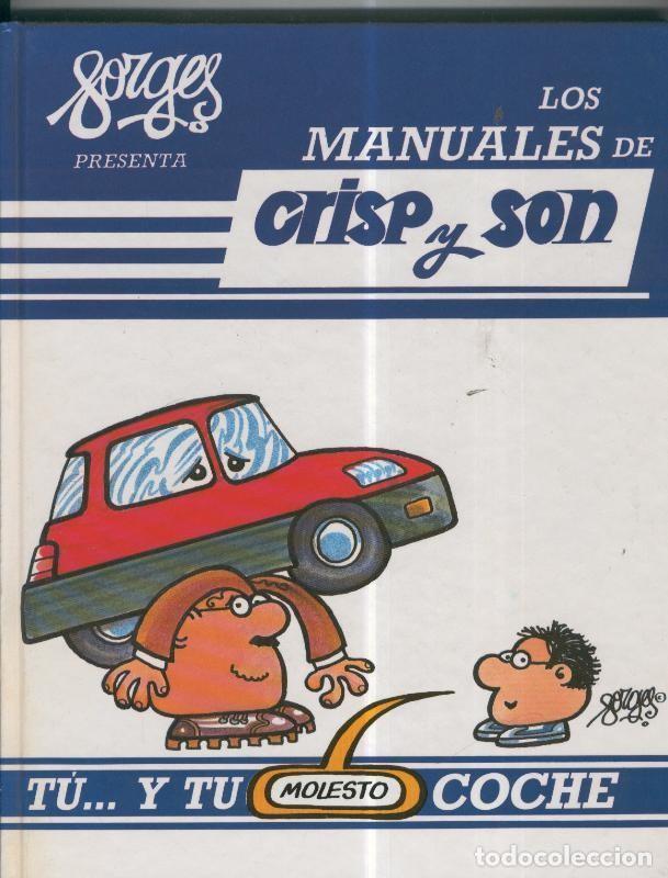 Fumetti: Los manuales de Crisp y Son volumen 02: Tu..y tu molesto coche - Forges