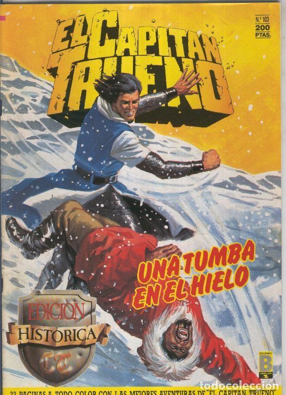 C&oacute;mics: El Capitan Trueno edicion historica numero 103:Una tumba en el hielo - Victor Mora-Ambros-Pardo-Anto