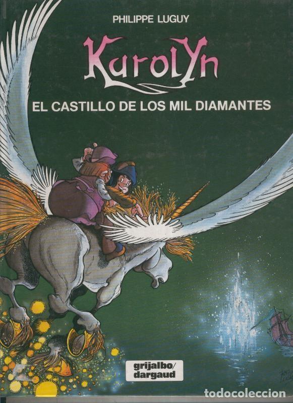 C&oacute;mics: Karolyn numero 1: El castillo de los mil diamantes - Philippe Luguy