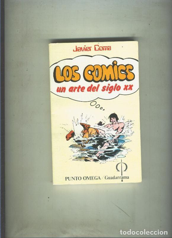 C&oacute;mics: Los comics un arte del siglo XX - Javier Coma - Foto 1