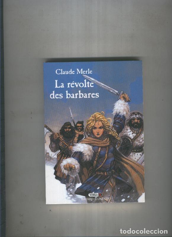 Comics: La revolte des barbares - Claude merle