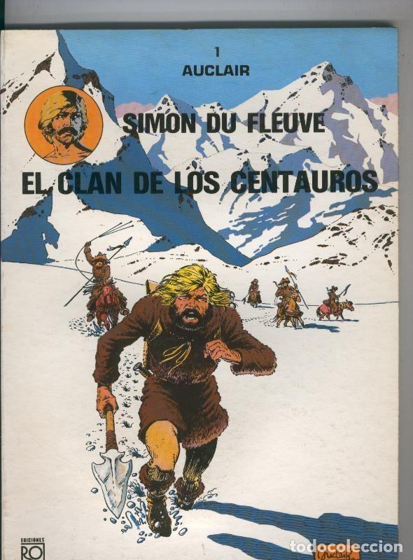 Comics: Simon du Fleuve volumen 1: El clan de los centauros - Auclair