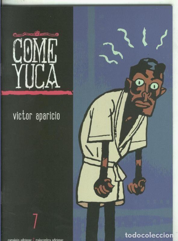 C&oacute;mics: Terra Incognita numero 7: Come Yuca - Victor Aparicio
