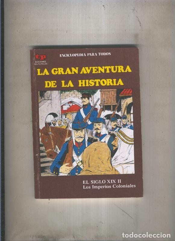 Fumetti: La Gran aventura de la historia numero 46: El siglo XIX II: Los imperios coloniales - Eugenio Zoppi
