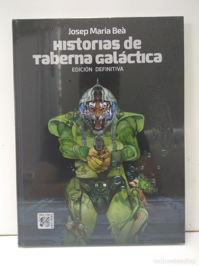 Comics: HISTORIAS DE LA TABERNA GALACTICA: Edicion Definitiva - Josep Maria Bea (Trilita 2016) - Josep Maria