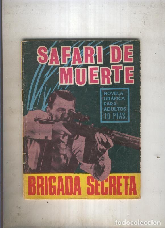 Fumetti: BRIGADA SECRETA numero 181: Safari de muerte (numerado 1 en trasera) - A Borrell