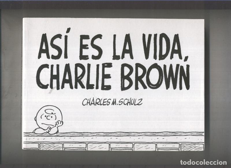 Comics: Asi es la vida, Charlie Brown - Charles M.Schulz