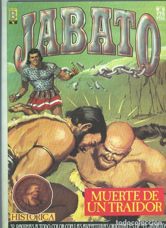 Comics : Jabato edicion historica primera edicion numero 006: Muerte de un traidor (numerado 1 en trasera) -
