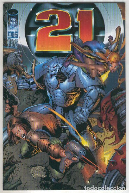 Fumetti: 21, Vol.1: Numero 01. Len Wein (Image 1996) - Len Wein