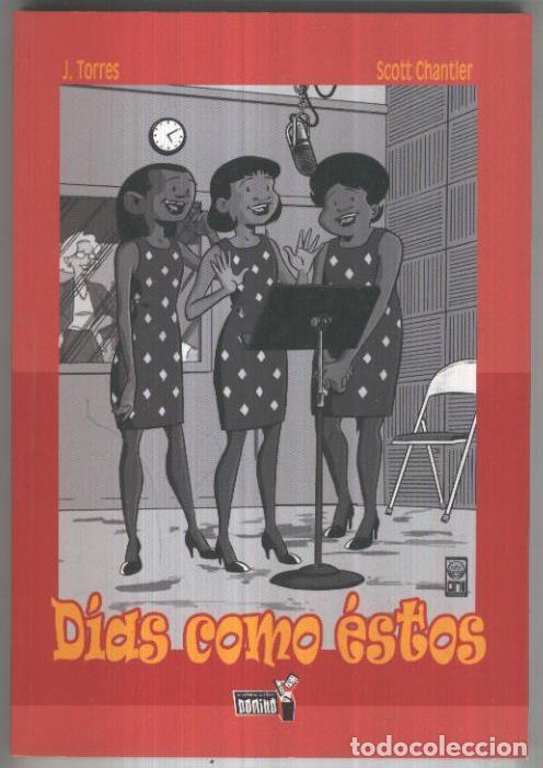 Comics: Dias como estos - J.Torres - Scott Chantler