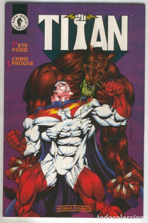 C&oacute;mics: TITAN: ELEGIDOS Vol.1: Numero 3(TPB World Comics 1994) - Pete Ford