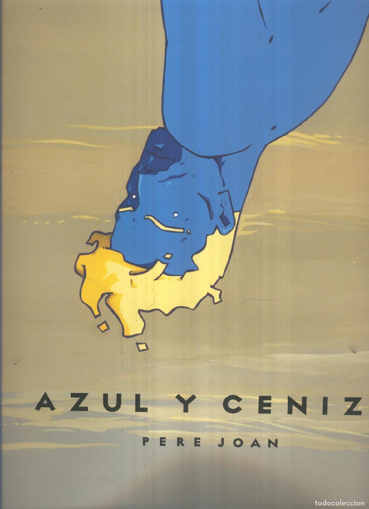 Fumetti: AZUL Y CENIZA de PERE JOAN - PERE JOAN