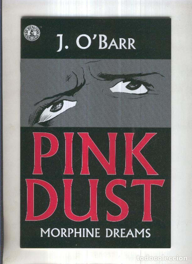 Fumetti: PINK DUST: Morphine Drams - One-shot (Kitchen Sink 1998) - James O,Barr