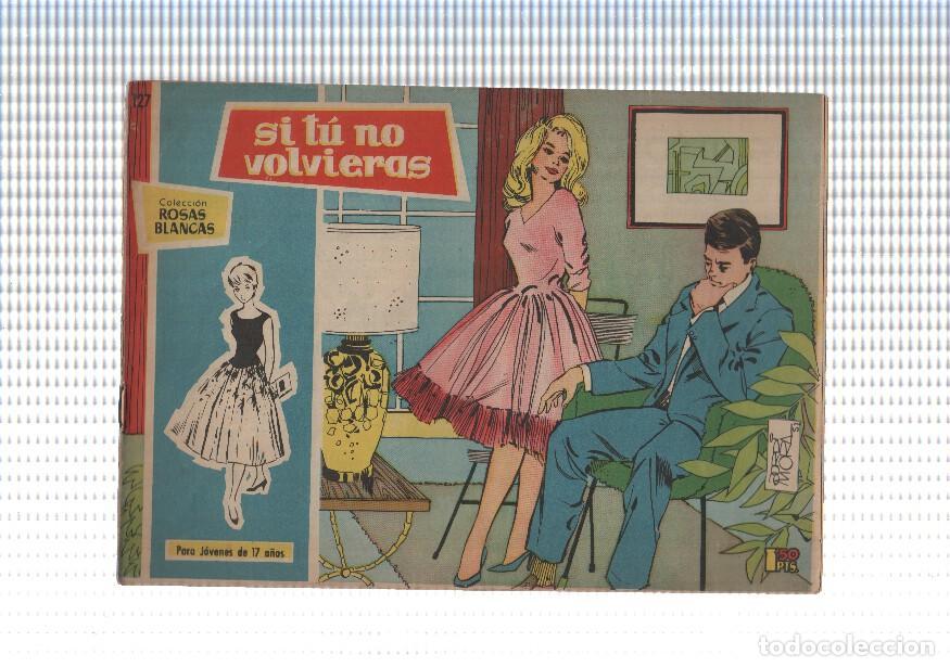 Comics: Rosas Blancas numero 127: Si tu no volvieras - Jordi Mora