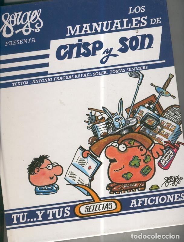 C&oacute;mics: Los manuales de Crisp y Son volumen 08: Tu..y tus selectas aficiones - Forges