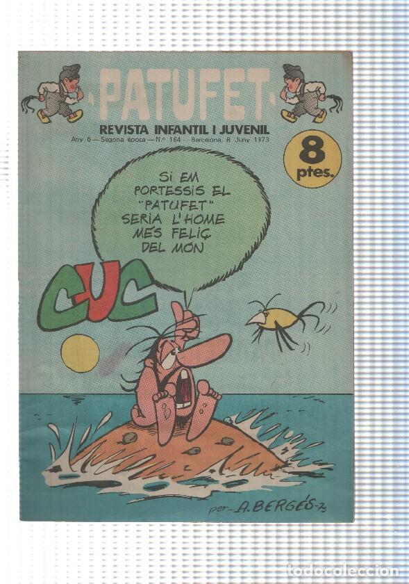 Comics: Patufet segona epoca numero 164: Blanes llindar de la costa brava,. El rei de la cerdanya, ali baba