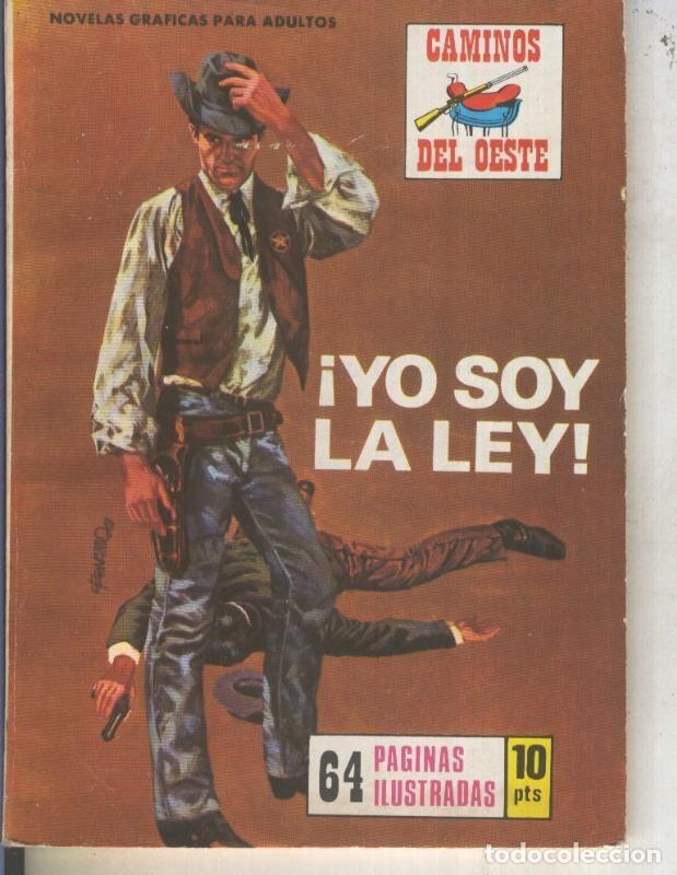 C&oacute;mics: Caminos del Oeste numero 098: Yo soy la ley - Varios - Foto 1