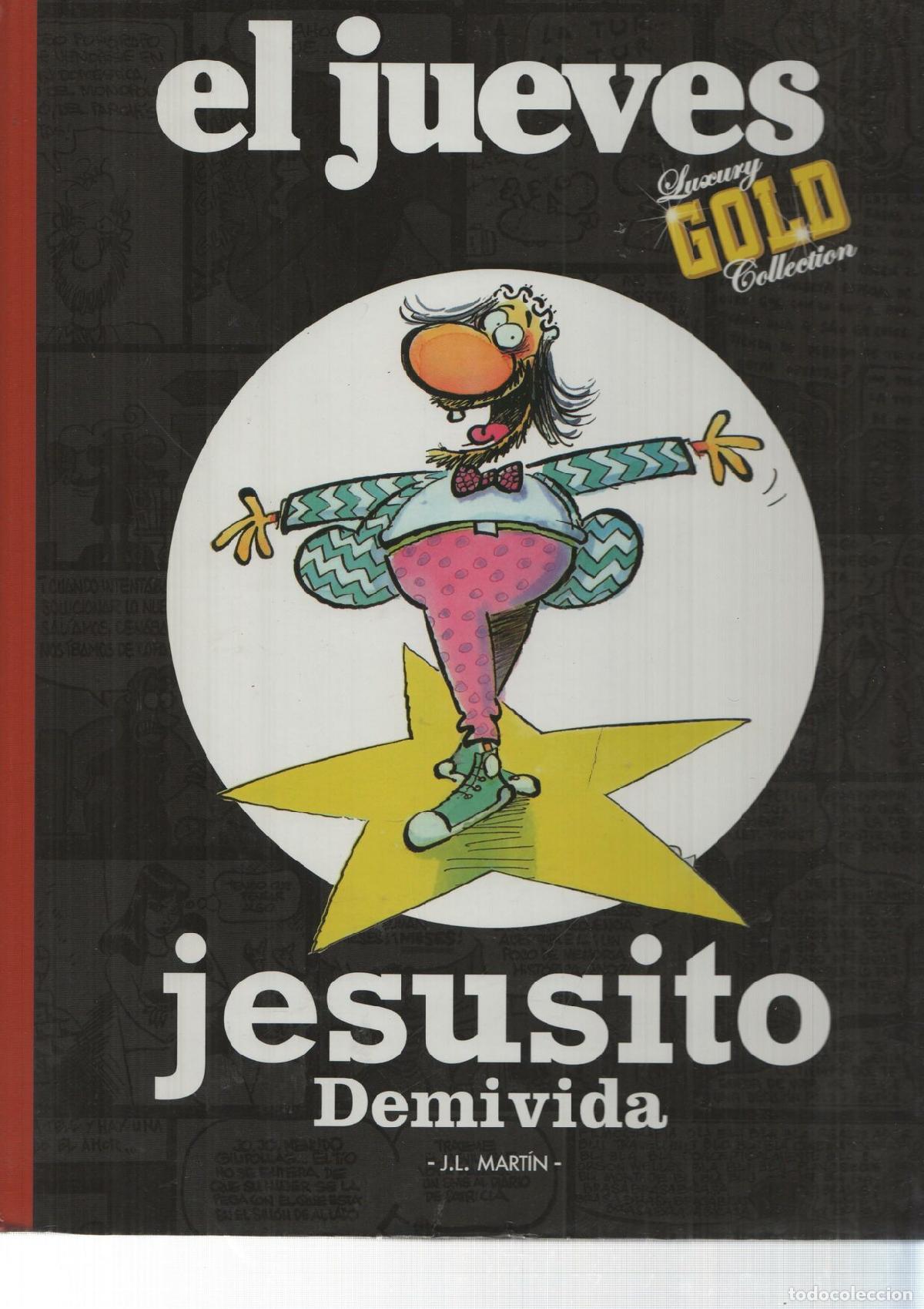 C&oacute;mics: Luxury Gold Collection 31: Jesusito Demivida. El Jueves