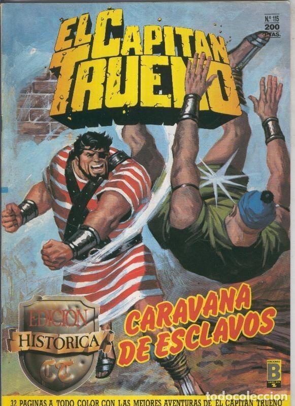 Comics: El Capitan Trueno edicion historica numero 115:Caravana de esclavos - Victor Mora-Ambros-Pardo-Anton