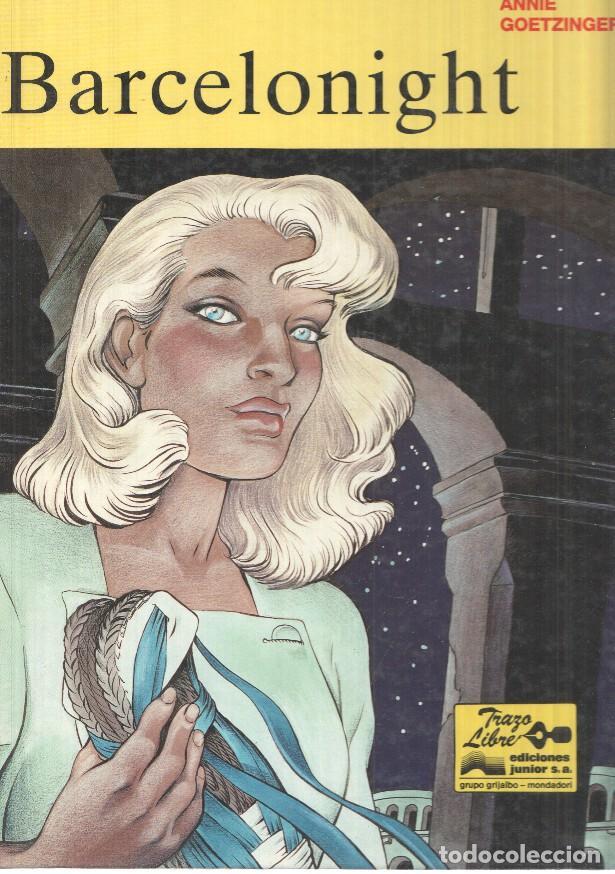 Comics: Grijalbo, Trazo libre: Barcelonanight vol 2. Annie Goetzinger