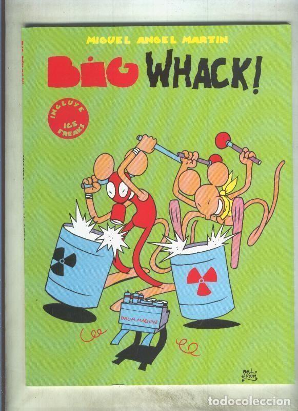 Fumetti: Big Whack de MIguel Angel Martin - Miguel Angel Martin