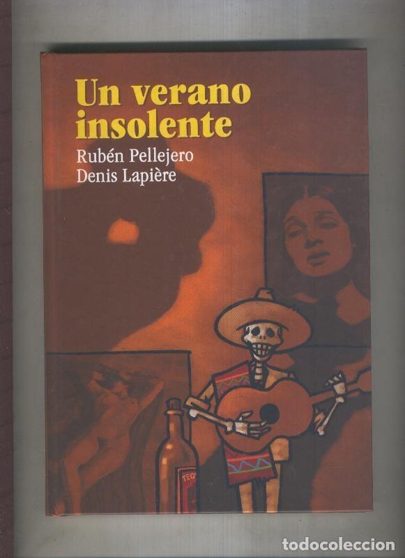 Fumetti: Un verano insolente - Ruben Pellejero - Denis Lapiere