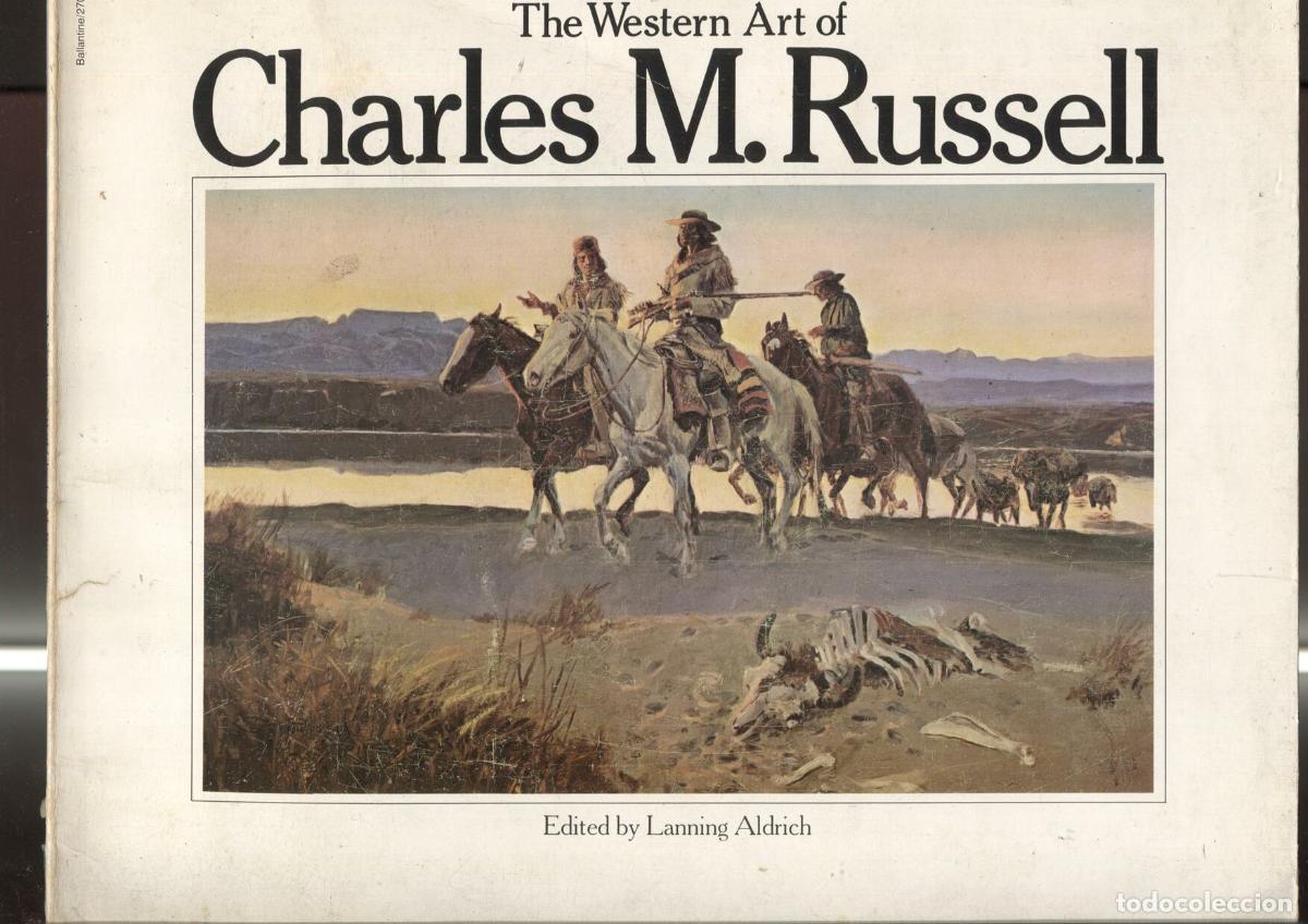 Fumetti: The Wester Art of Charles M.Russell - Lanning Aldrich