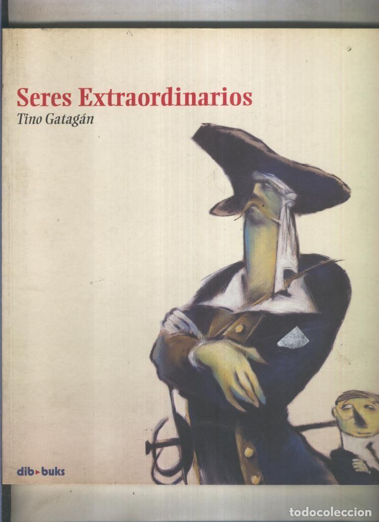 Fumetti: Album: Seres Extraordinarios de Tino Gatagan - Tino Gatagan