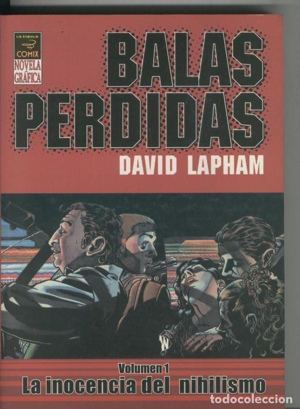 Comics: Novela Grafica: Balas perdidas volumen 1: La inocencia del nihilismo - David Lapham