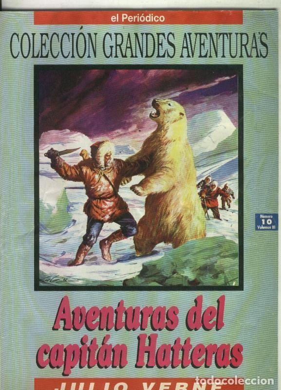Fumetti: Grandes Aventuras tomo tercero numero 10: Aventuras del Capitan Hatteras - Julio Verne