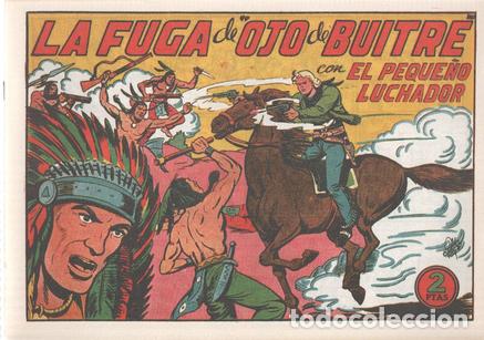 C&oacute;mics: Facsimil: El Peque&ntilde;o Luchador numero 142: La fuga de Ojo de Buitre - Manuel Gago