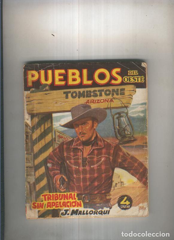 Fumetti: Pueblos del Oeste: Tombstone, Arizona: Tribunal sin apelacion - J. Mallorqui
