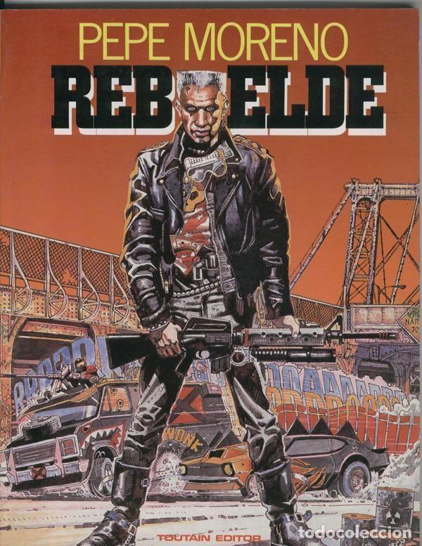 C&oacute;mics: Rebelde - Pepe Moreno - Foto 1