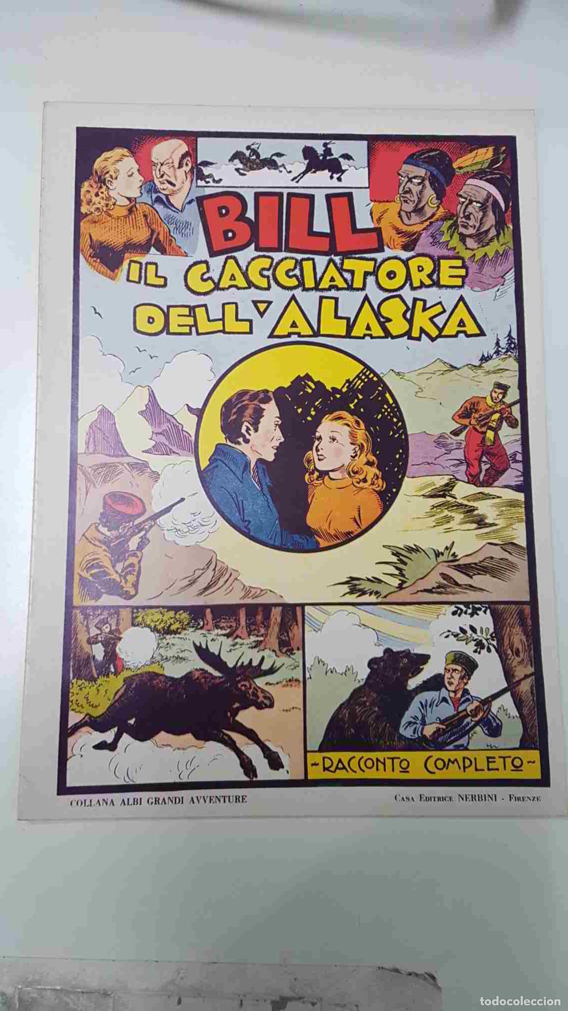 C&oacute;mics: Comic: Bill il Cacciatore dell Alaska. Collana Albi Grandi Avventure num 06 (1945)