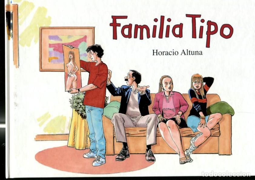 Comics: Familia Tipo por Horacio Altuna - Horacio Altuna
