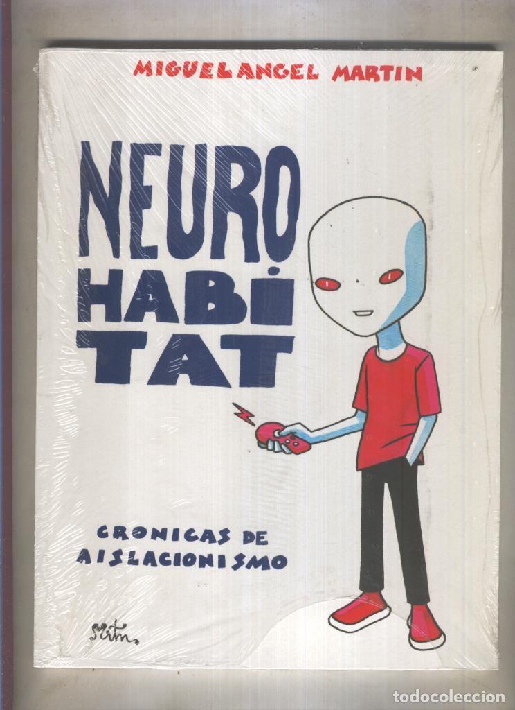 Fumetti: Neuro Habi Tat, cronicas de aislacionismo de Miguel Angel Martin - Miguel Angel Martin