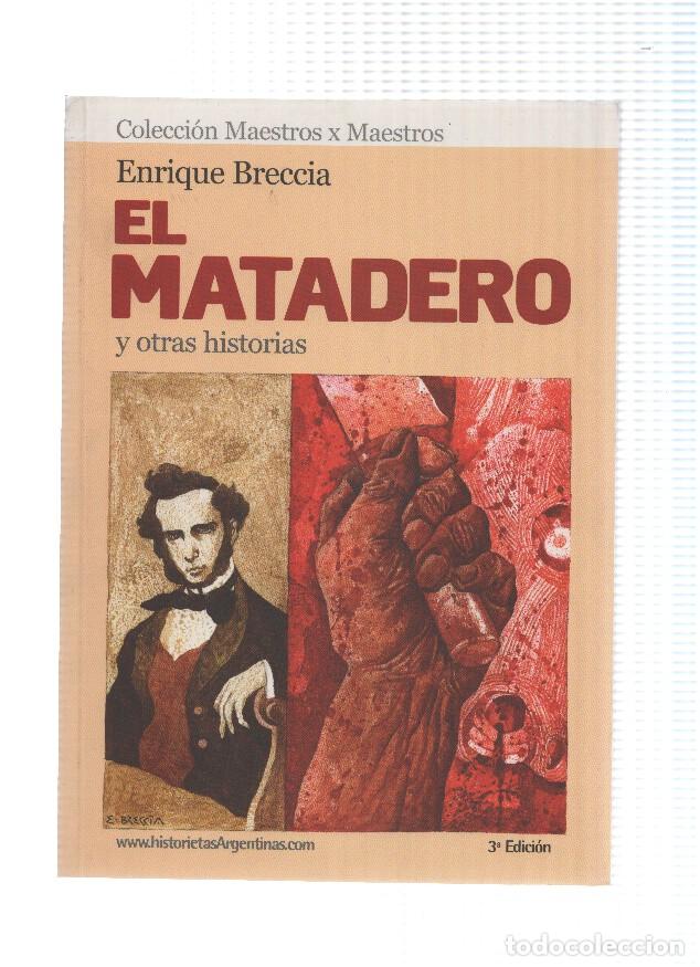 C&oacute;mics: Maestros x Maestros: Enrique Breccia: El matadero y otras historias - Enrique Breccia