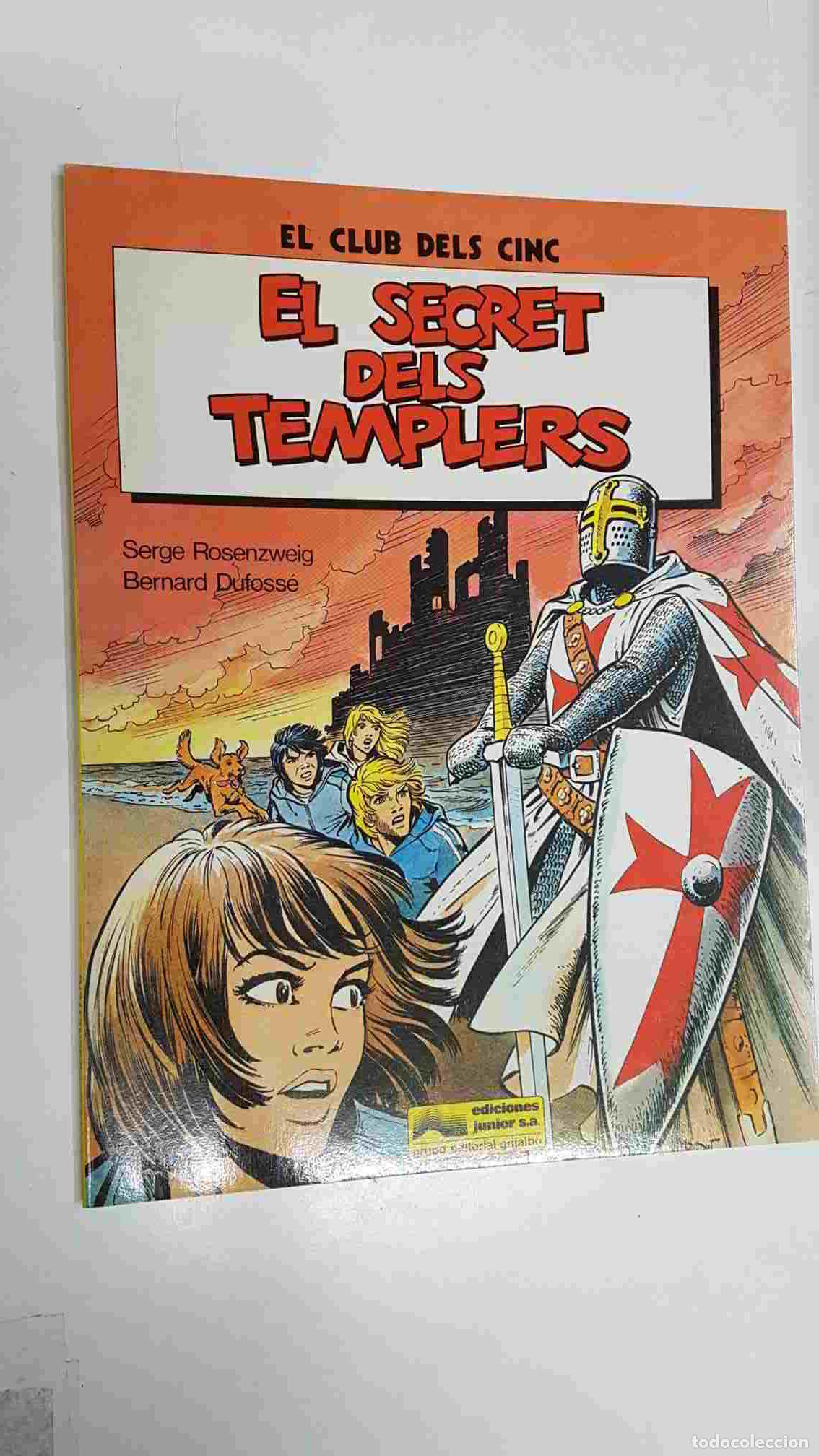Fumetti: Grijalbo: El Club dels Cinc num 3 - El secret dels Templers (Rosenzweig, Dufosse)
