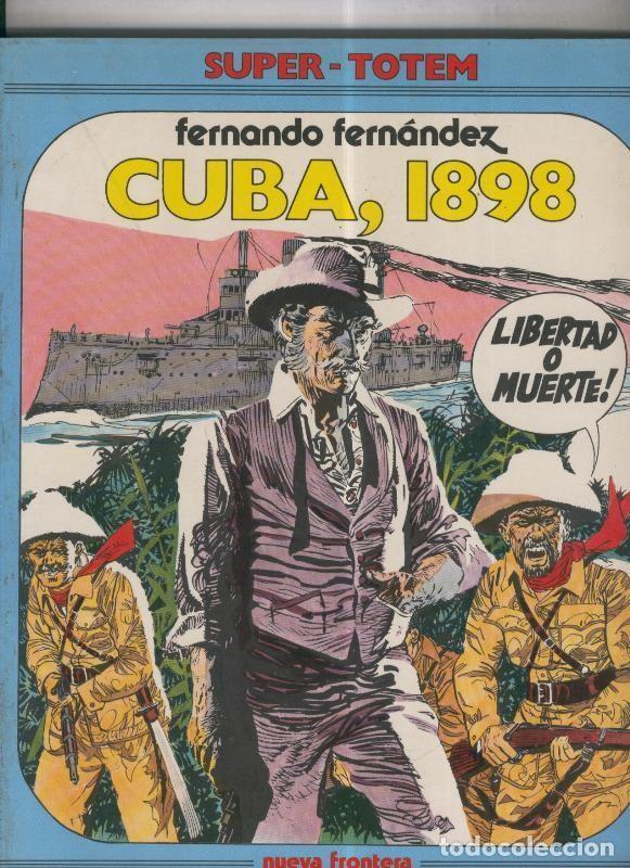 Comics: Super Totem volumen 10: Cuba, 1898 - Fernando Fernandez