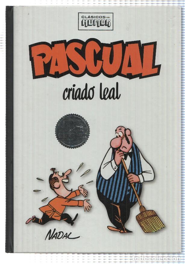 Fumetti: Clasicos del humor: Pascual criado leal - Nadal