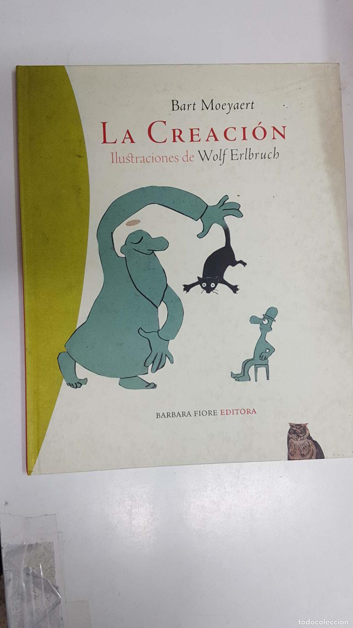 C&oacute;mics: La Creacion de Bart Moeyaert con ilustraciones de Wolf Erlbruch - Foto 1