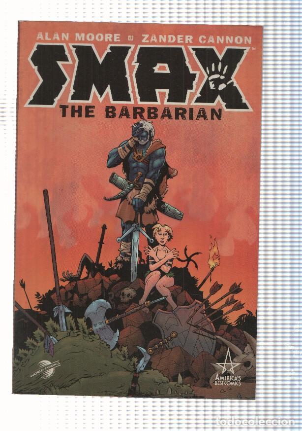 C&oacute;mics: World Comics: Smax the Barbarian. 4HJ0. Alan Moore-Zander Cannon