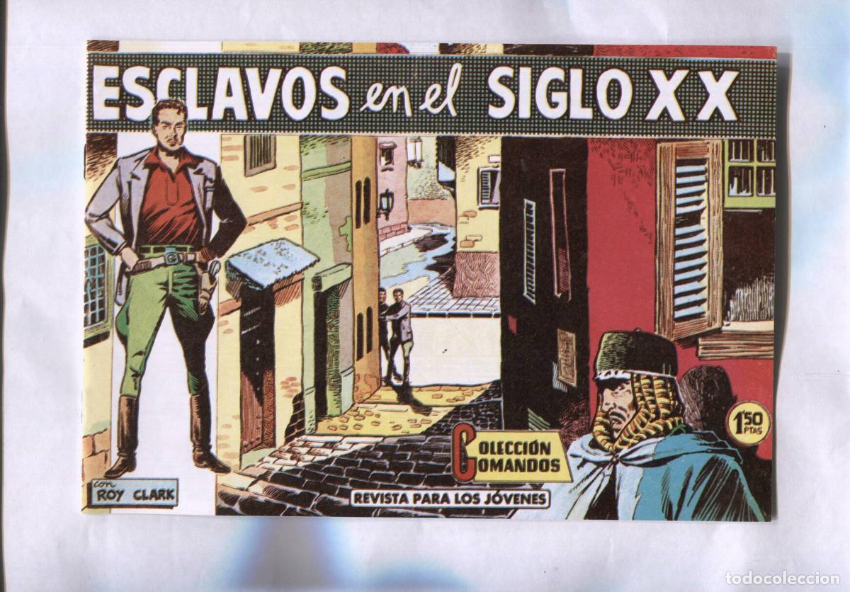 Comics : Facsimil: Coleccion Comandos: Roy Clark numero 87: Esclavos en el siglo XX - J.M.Ortiz